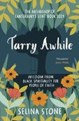 Stone, Selina. Tarry Awhile book cover