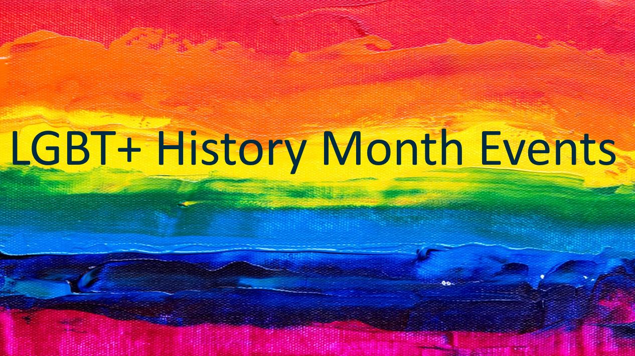 Rainbow sign saying LGBT+ History Month events