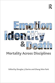 Emotion, Identity and Death: Mortality Across Disciplines publication front cover