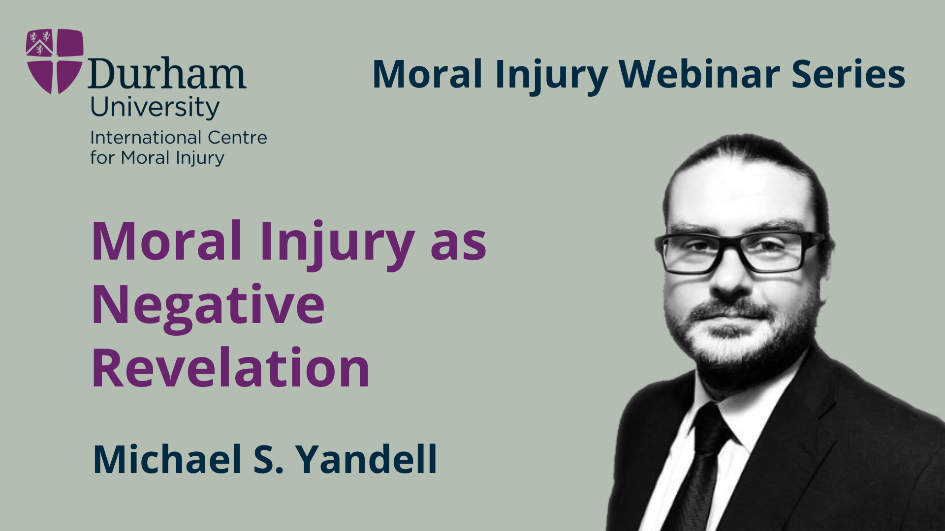 Moral Injury as Negative Revelation, by Michael S. Yandell
