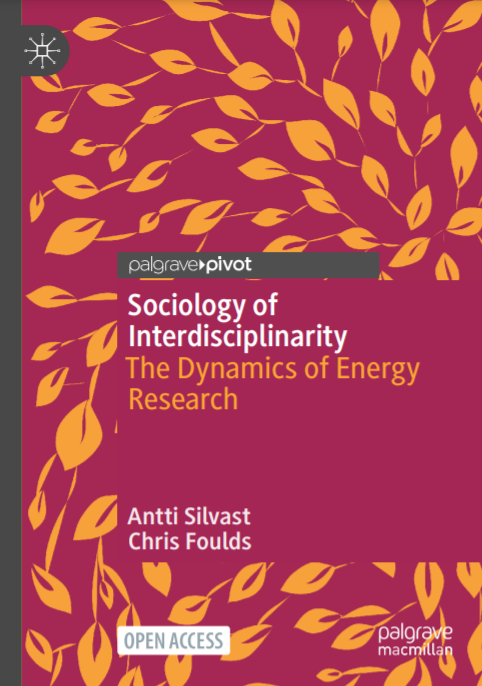 Book cover image Sociology of Interdisciplinarity: The Dynamics of Energy Research